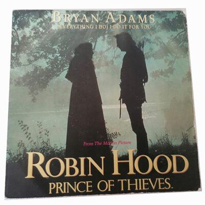 45T - Robin Hood prince of thieves Bryan Adams