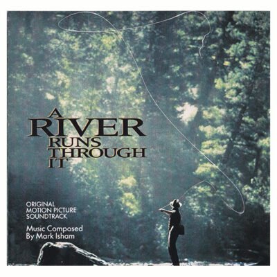 CD - A river runs through it - Mark Isham