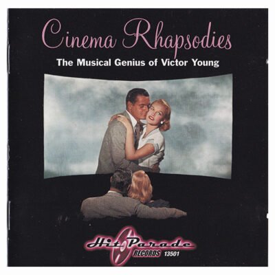CD - Cinéma Rhapsodies - Victor Young