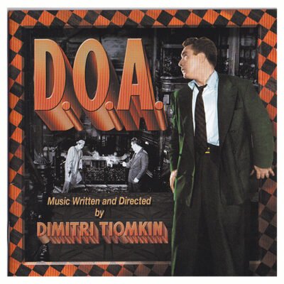 CD - D.O.A - Dimitri Tiomkin