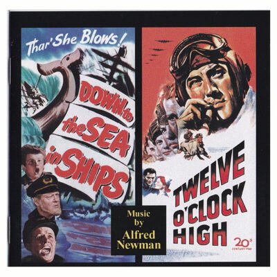 CD - Down to the sea in Shiips - Twelve O'Clock High - Alfred Newman