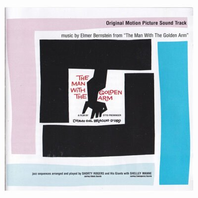 CD - The Man with the golden arm - Elmer Bernstein