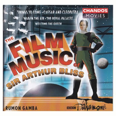 CD - The film Music of Sir Arthur Bliss - BBC Philharmonic