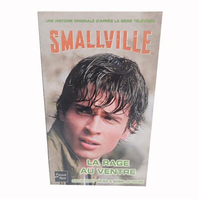 Livre SMALLVILLE - La rage au ventre  FLEUVE NOIR n°7