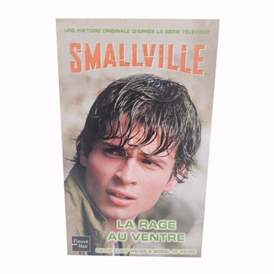 Livre SMALLVILLE - La rage au ventre  FLEUVE NOIR n°7