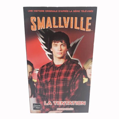 Livre SMALLVILLE - La tentation  FLEUVE NOIR n°17