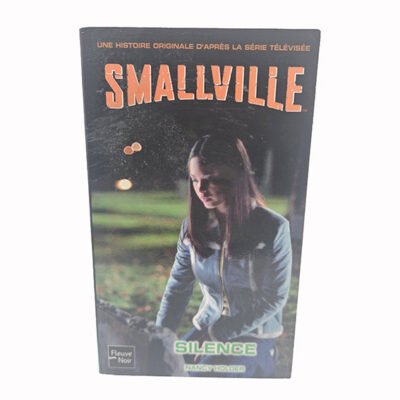Livre SMALLVILLE - Silence  FLEUVE NOIR n°12
