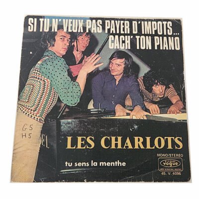 45T - Les Charlots Si tu n'veux pas payer d'impots Cach ton piano