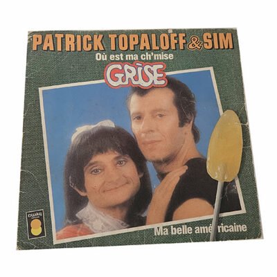 45T - Patrick topaloff & Sim ou est ma ch'mise grise
