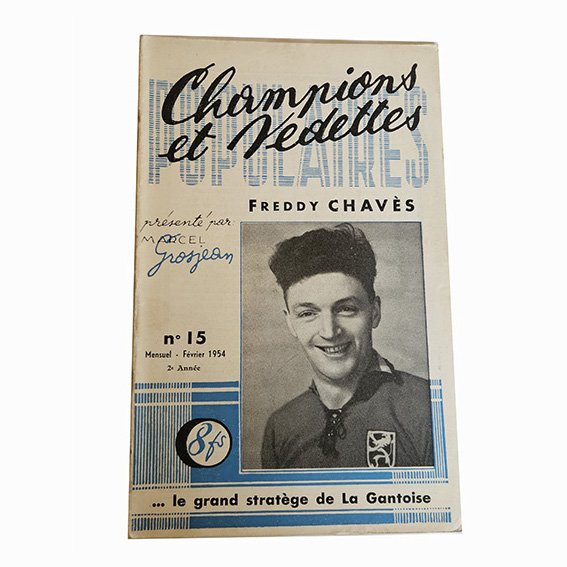 Champions et Vedettes Populaires N°15 MENSUEL Février 1954 FREDDY CHAVES