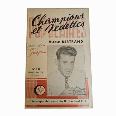 Champions et Vedettes Populaires N°16 MENSUEL Mars 1954 ALFRED BERTRAND