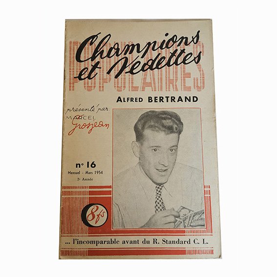 Champions et Vedettes Populaires N°16 MENSUEL Mars 1954 ALFRED BERTRAND