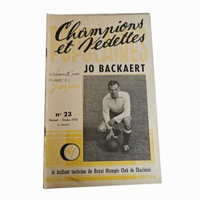 Champions et Vedettes Populaires N°23 MENSUEL Octobre 1954 JO BACKAERT