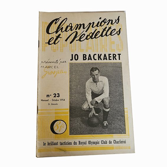 Champions et Vedettes Populaires N°23 MENSUEL Octobre 1954 JO BACKAERT