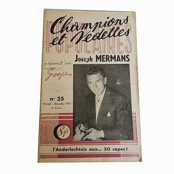 Champions et Vedettes Populaires N°25 MENSUEL Décembre 1954 JOSEPH MERMANS