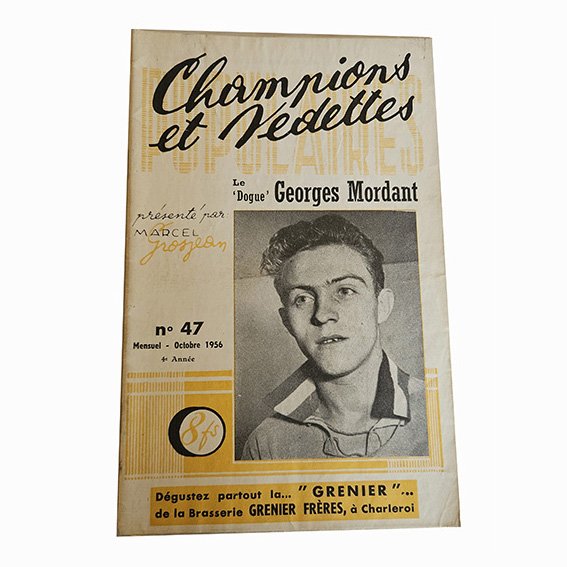 Champions et Vedettes Populaires N°47 MENSUEL Octobre 1956 Le Dogue GEORGES MORDANT