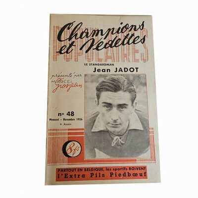 Champions et Vedettes Populaires N°48 MENSUEL Novembre 1956 Le Standarman JEAN JADOT