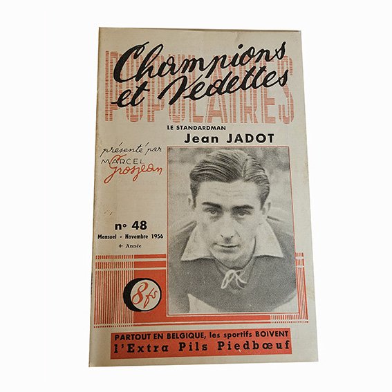 Champions et Vedettes Populaires N°48 MENSUEL Novembre 1956 Le Standarman JEAN JADOT
