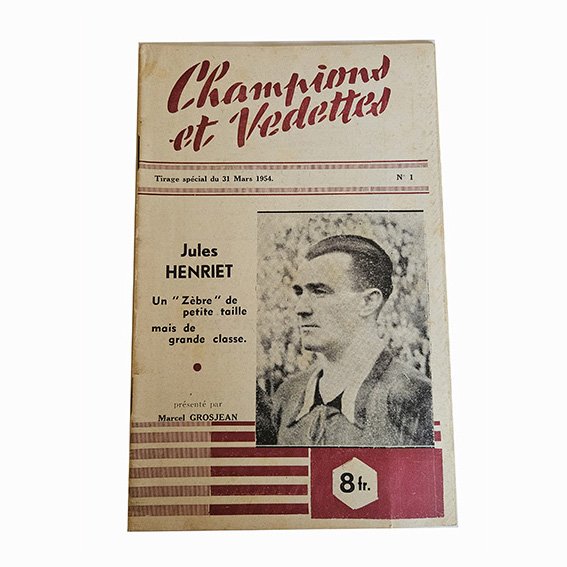 Champions et Vedettes Tirage spécial du 31 Mars 1954 n°1 Jules Henriet