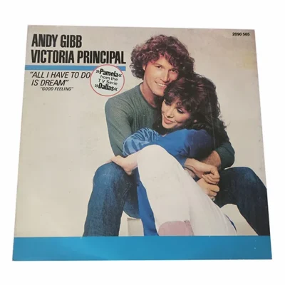 45T Andy Gibb & Victoria Principal – All I Have to Do Is Dream – Vinyle 7" Single – 1981