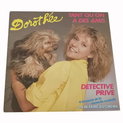 45T Dorothée – Tant Qu'On A Des Amis / Détective Privé – AB Productions – Club Dorothée – Vinyle 7 Pouces