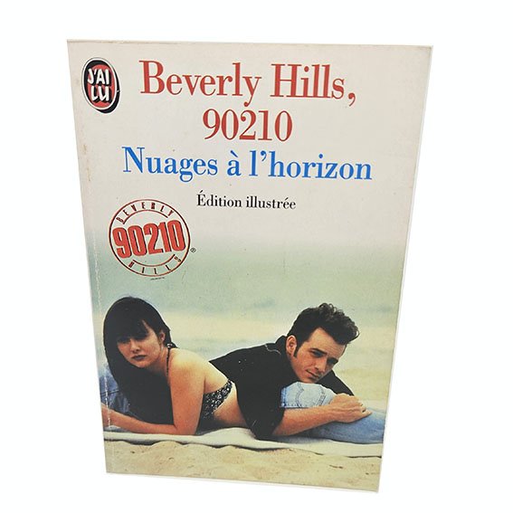 Livre j'ai lu Beverly Hills 90210 Nuages à l'horizon