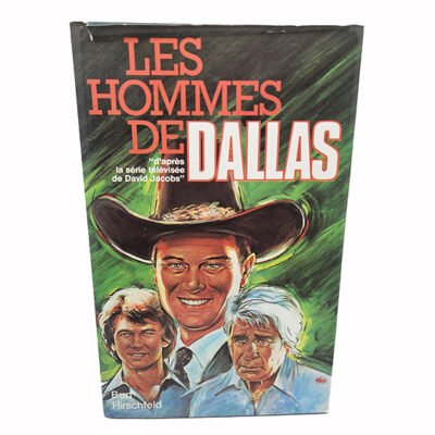 Livre – Les Hommes de Dallas de Burt Hirschfeld