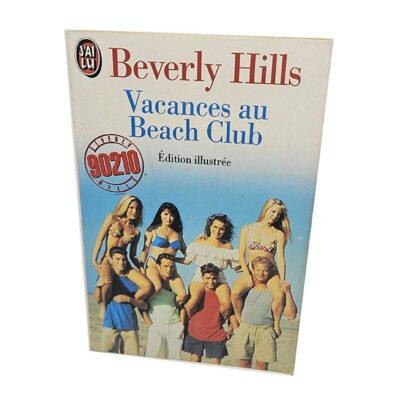 Livre j'ai lu Beverly Hills 90210 vacance au Beach club