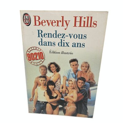 Livre j'ai lu Beverly Hills 90210 Rendez-vous dans dix ans